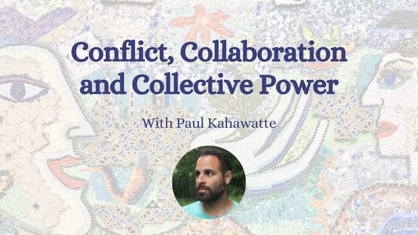 Conflict, Collaboration & Collective Power webinar recording available